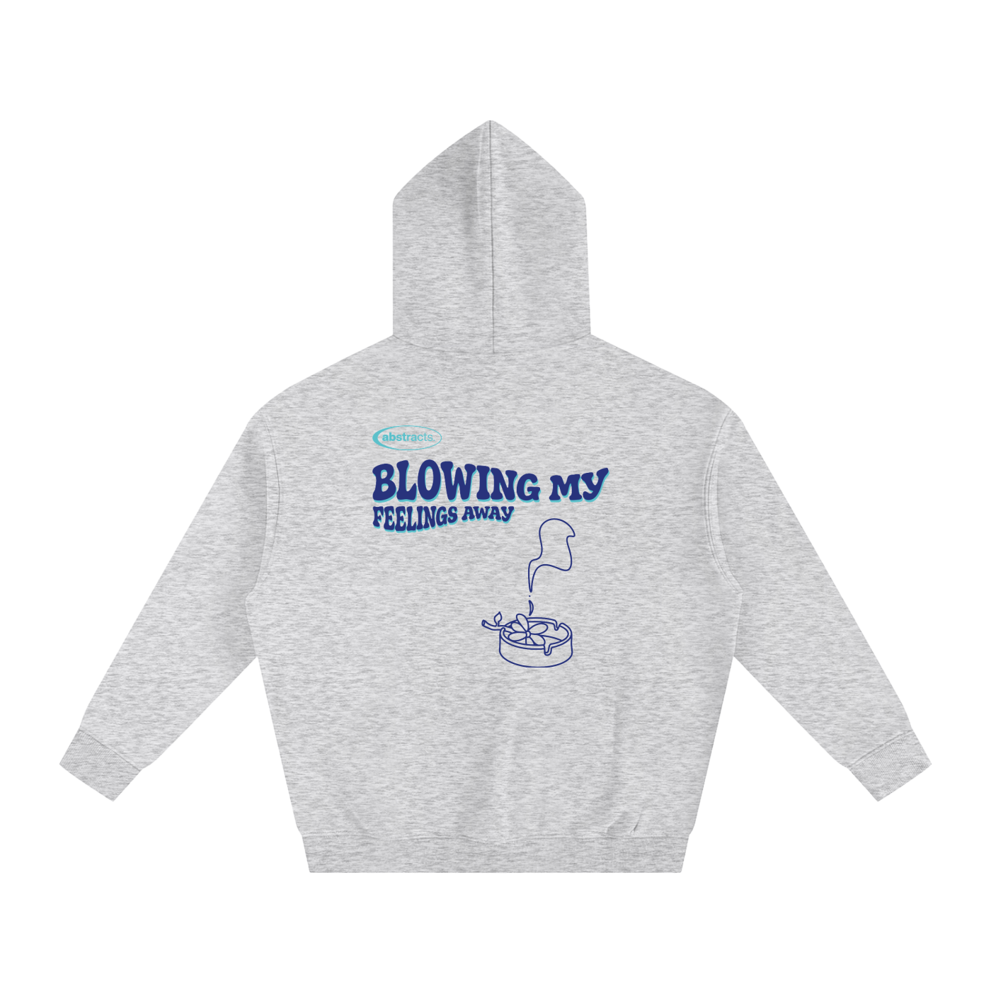 GRAY HOODIE - BLOWING MY FEELINGS AWAY