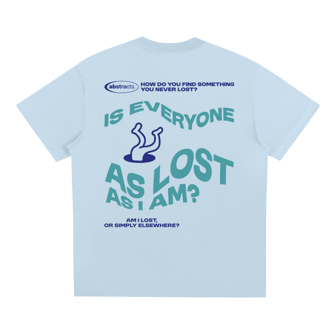SKY BLUE TEE - TO BE LOST