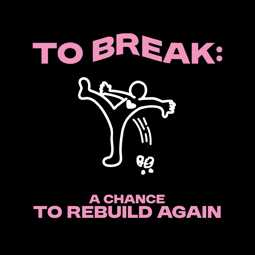 TO BREAK