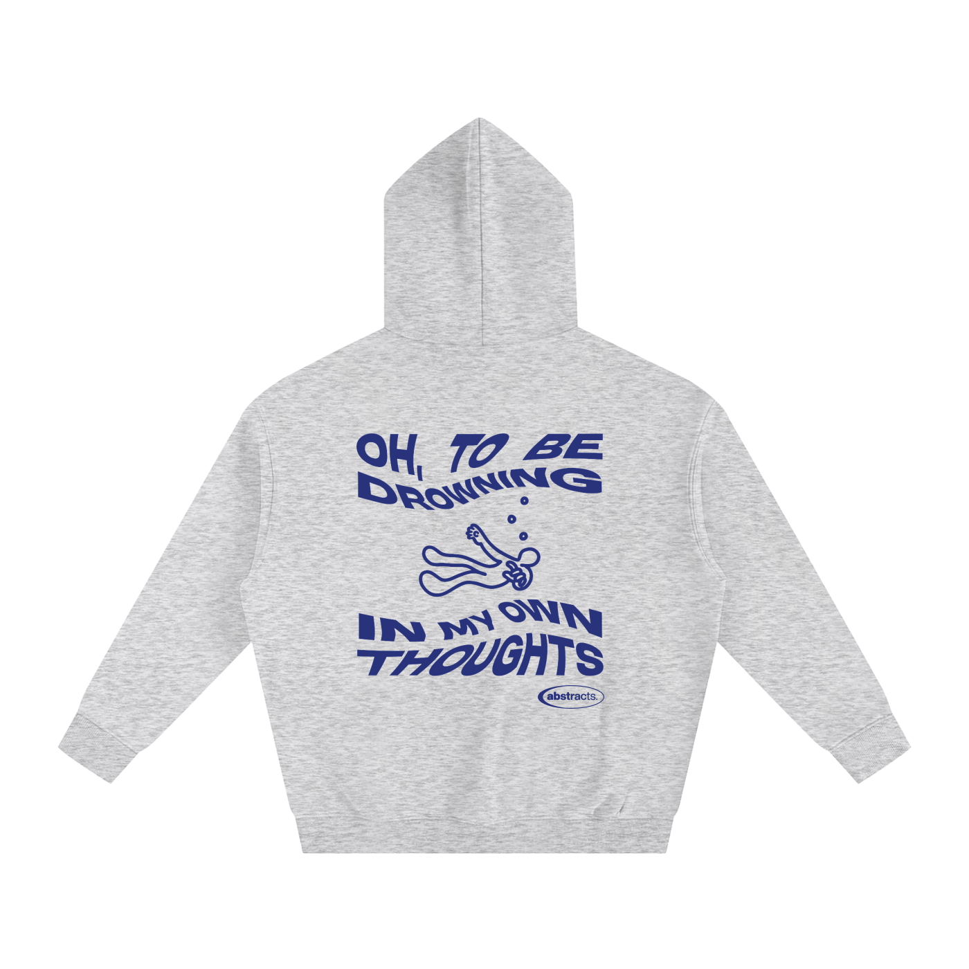 GRAY HOODIE - DROWNED IN MY OWN THOUGHTS