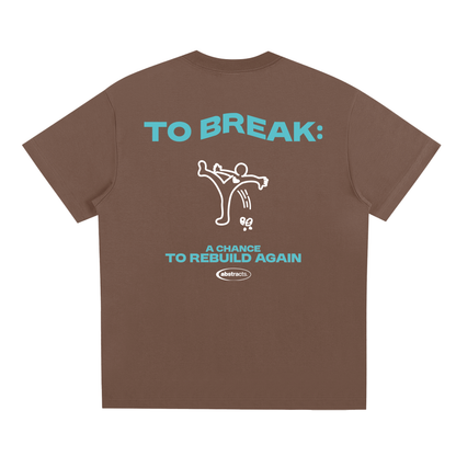BROWN TEE - TO BREAK