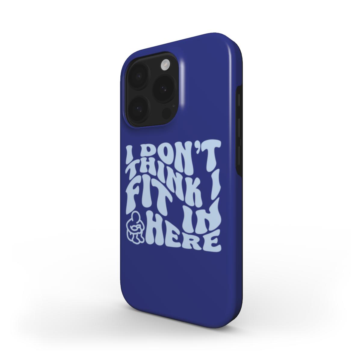 (DARK BLUE) MagSafe® case for iPhone® - I Don't Think I Fit In Here