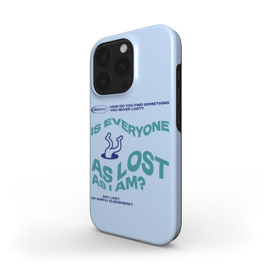 (SKY BLUE) MagSafe® case for iPhone® - Is Everyone As Lost As I am?