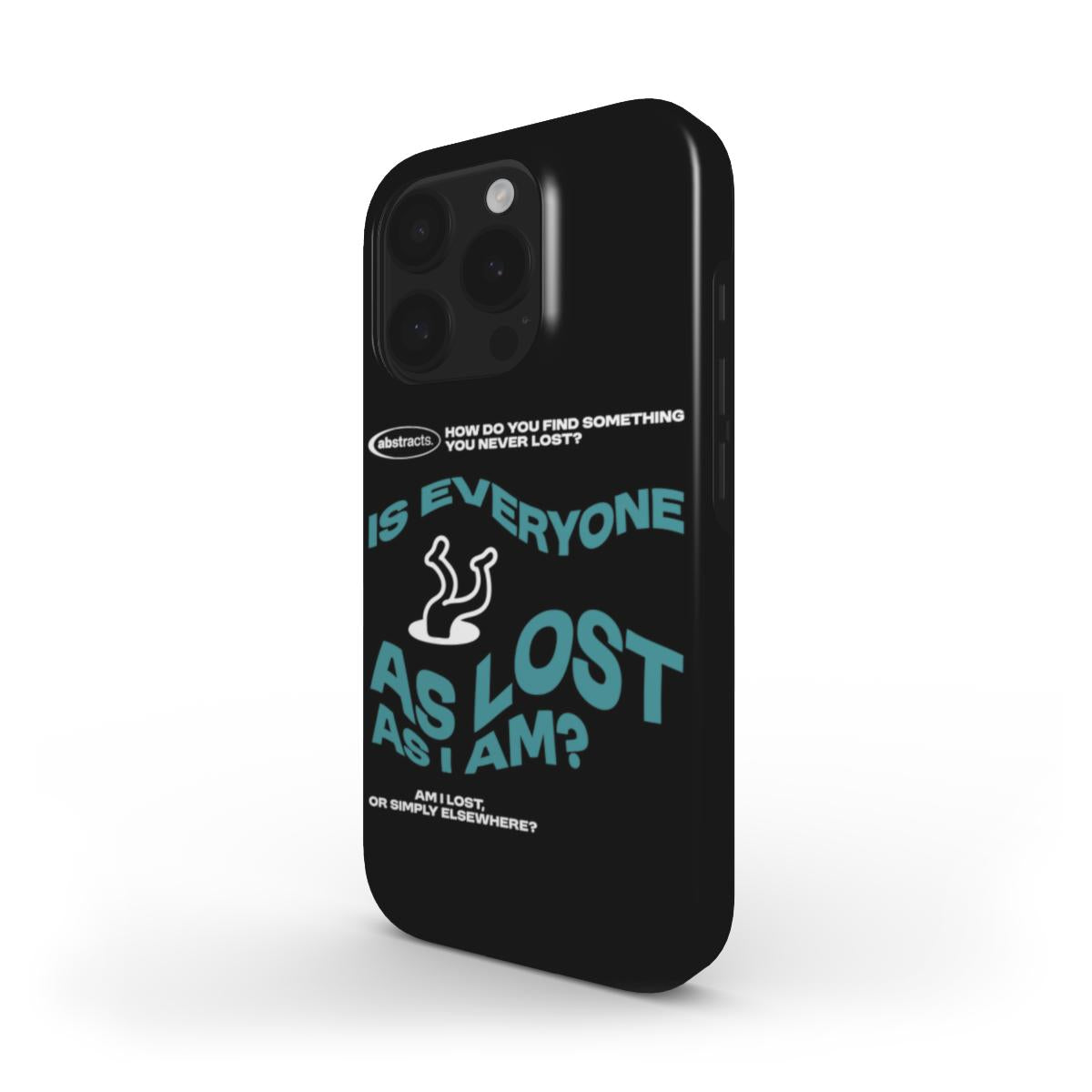(BLACK) MagSafe® case for iPhone® - Is Everyone As Lost As I am?