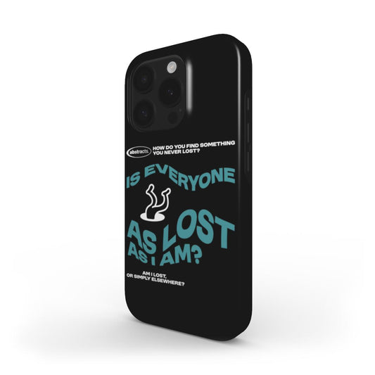 (BLACK) MagSafe® case for iPhone® - Is Everyone As Lost As I am?