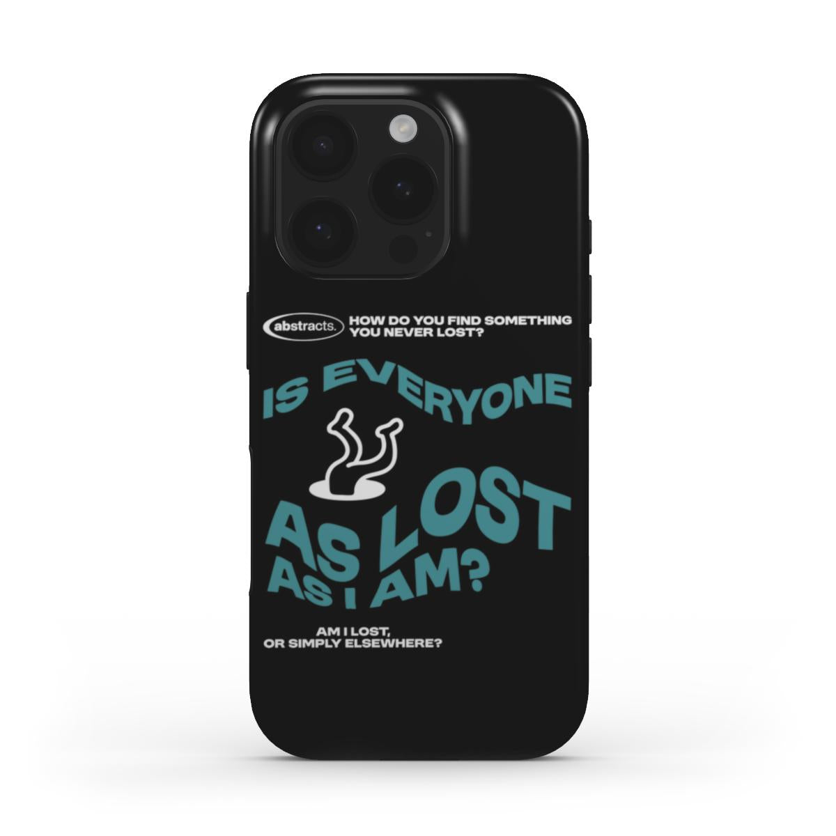 (BLACK) MagSafe® case for iPhone® - Is Everyone As Lost As I am?