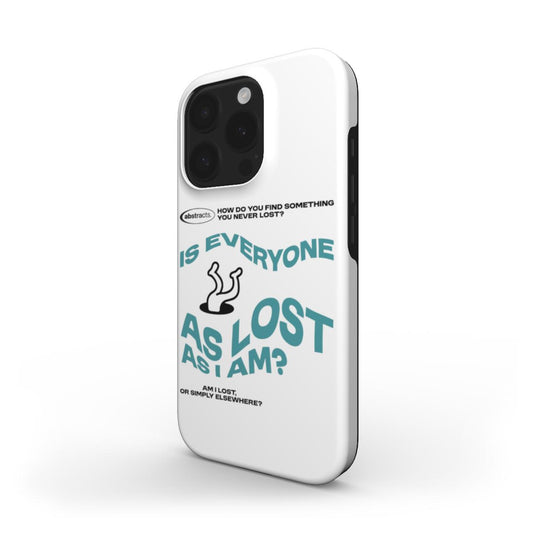 (WHITE) MagSafe® case for iPhone® - Is Everyone As Lost As I am?