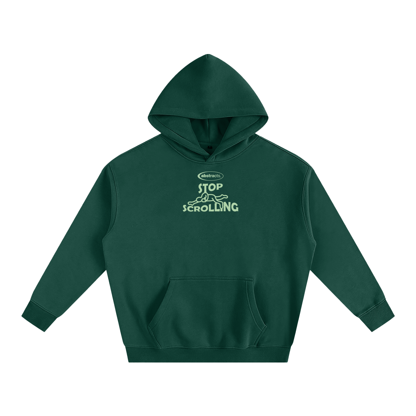 DARK GREEN HOODIE - STOP SCROLLING