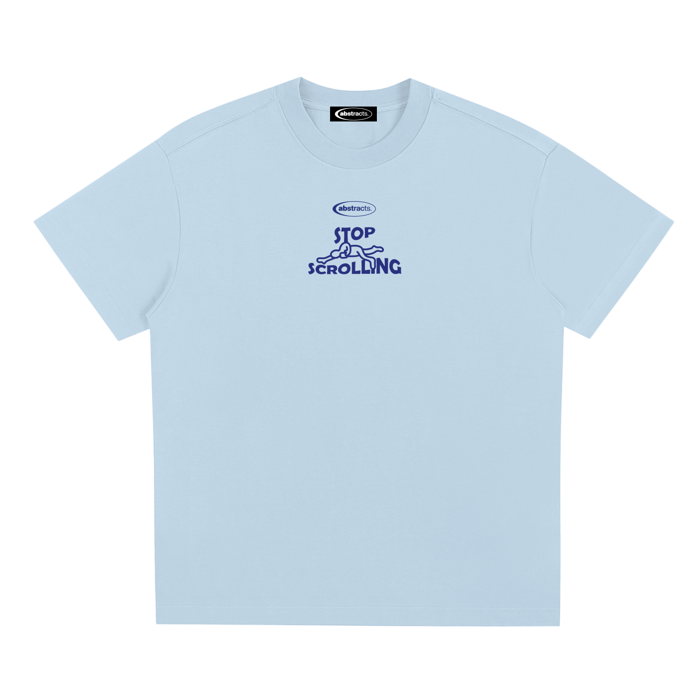 SKY BLUE TEE - STOP SCROLLING
