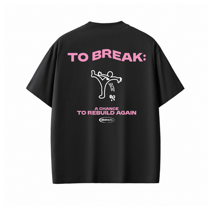 BLACK TEE - TO BREAK