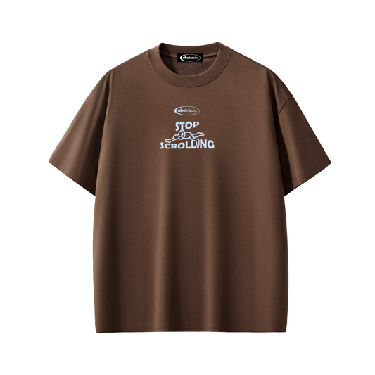 BROWN TEE - STOP SCROLLING