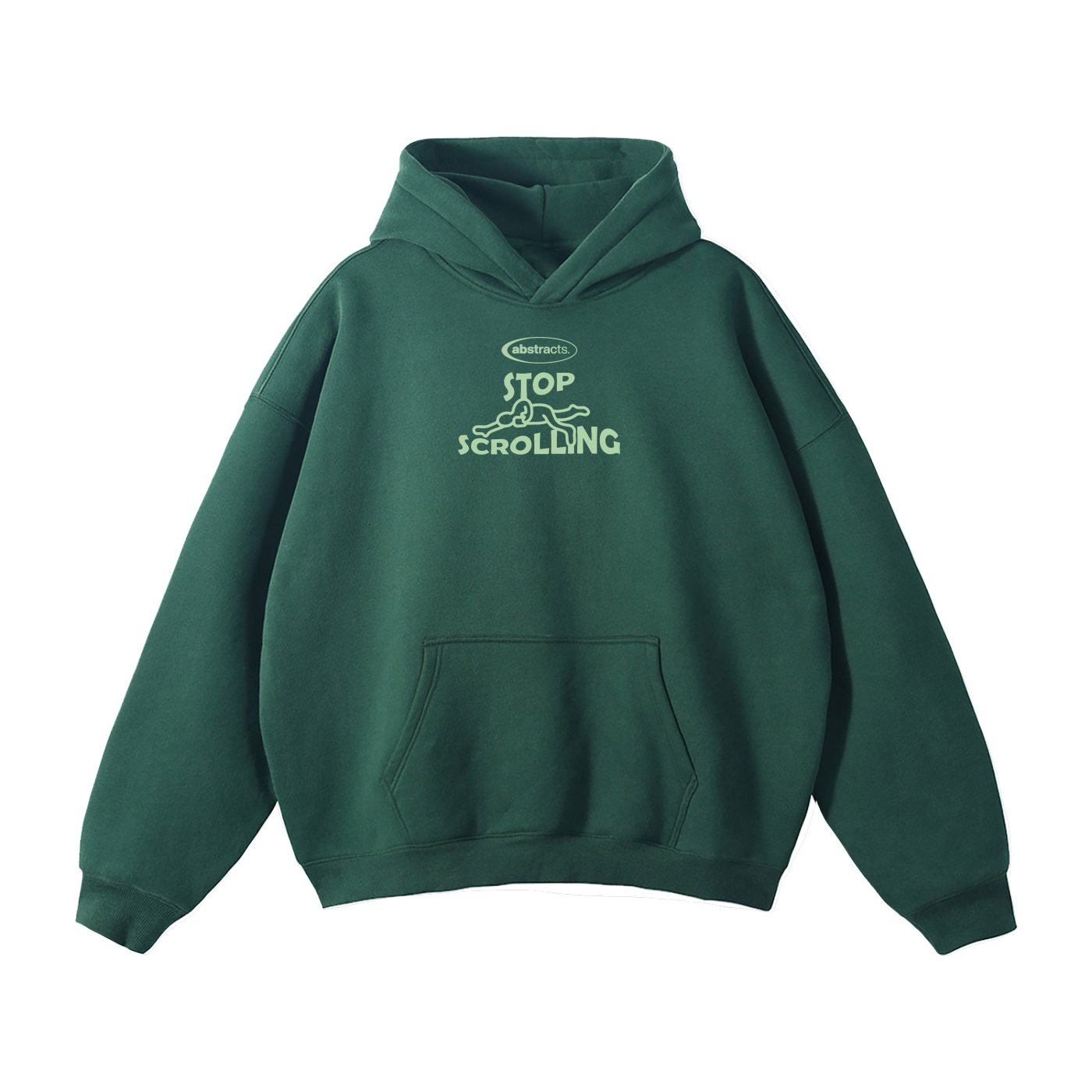 DARK GREEN HOODIE - STOP SCROLLING