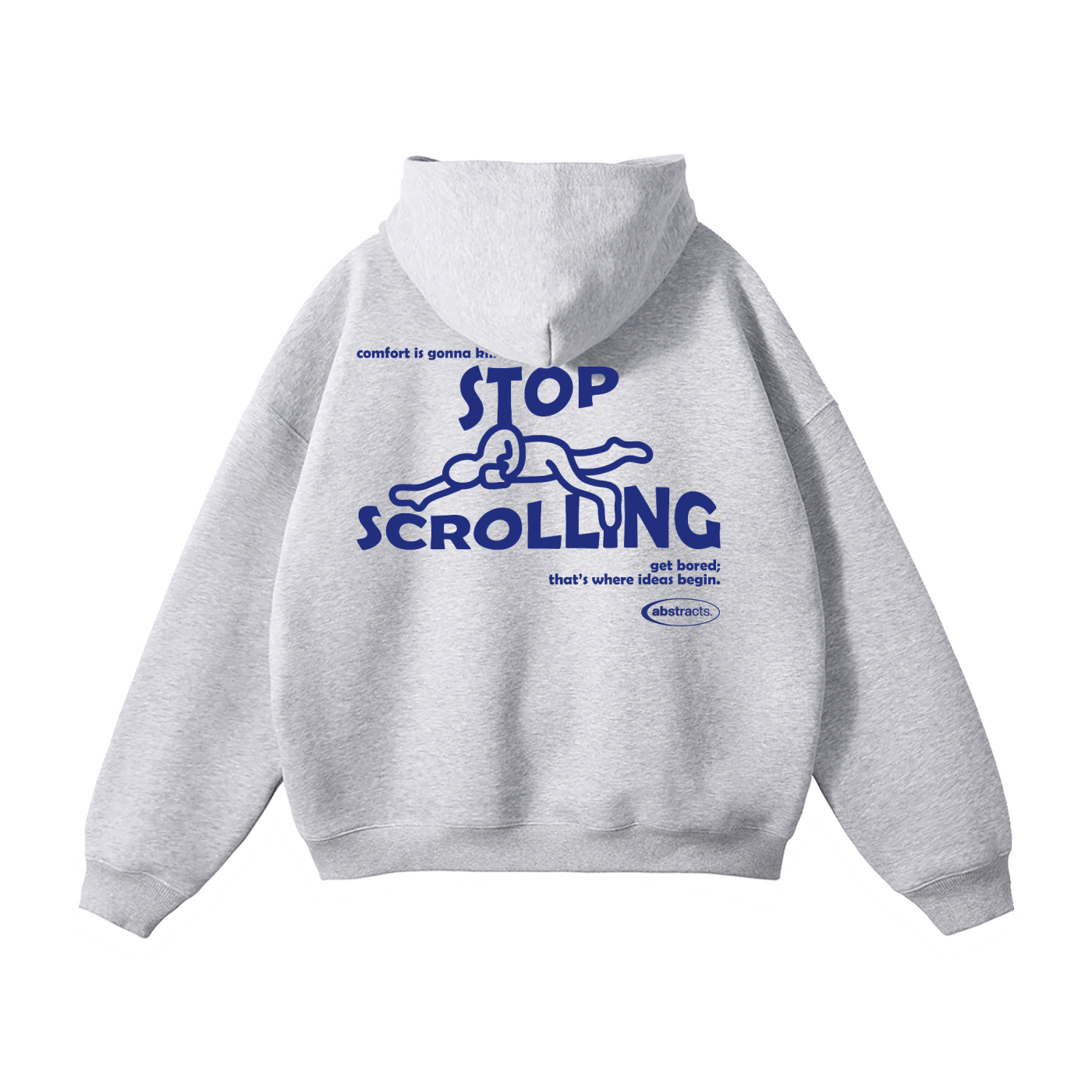 GRAY HOODIE - STOP SCROLLING