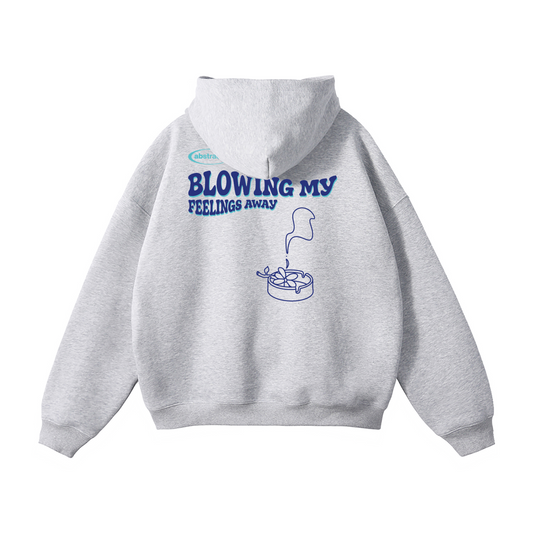 GRAY HOODIE - BLOWING MY FEELINGS AWAY