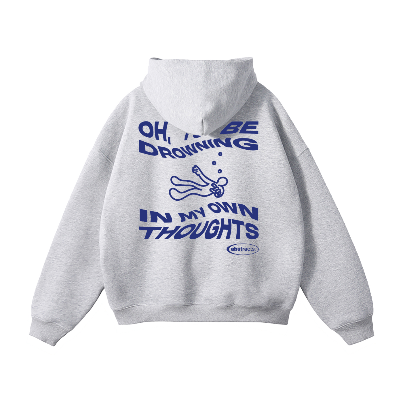 GRAY HOODIE - DROWNED IN MY OWN THOUGHTS