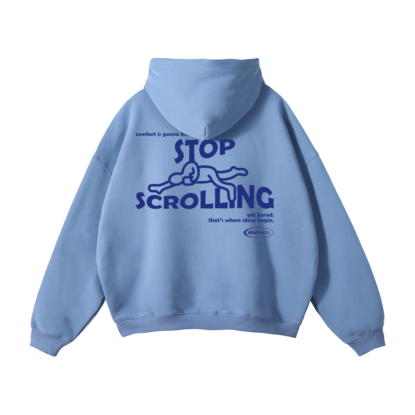 SKY BLUE HOODIE - STOP SCROLLING