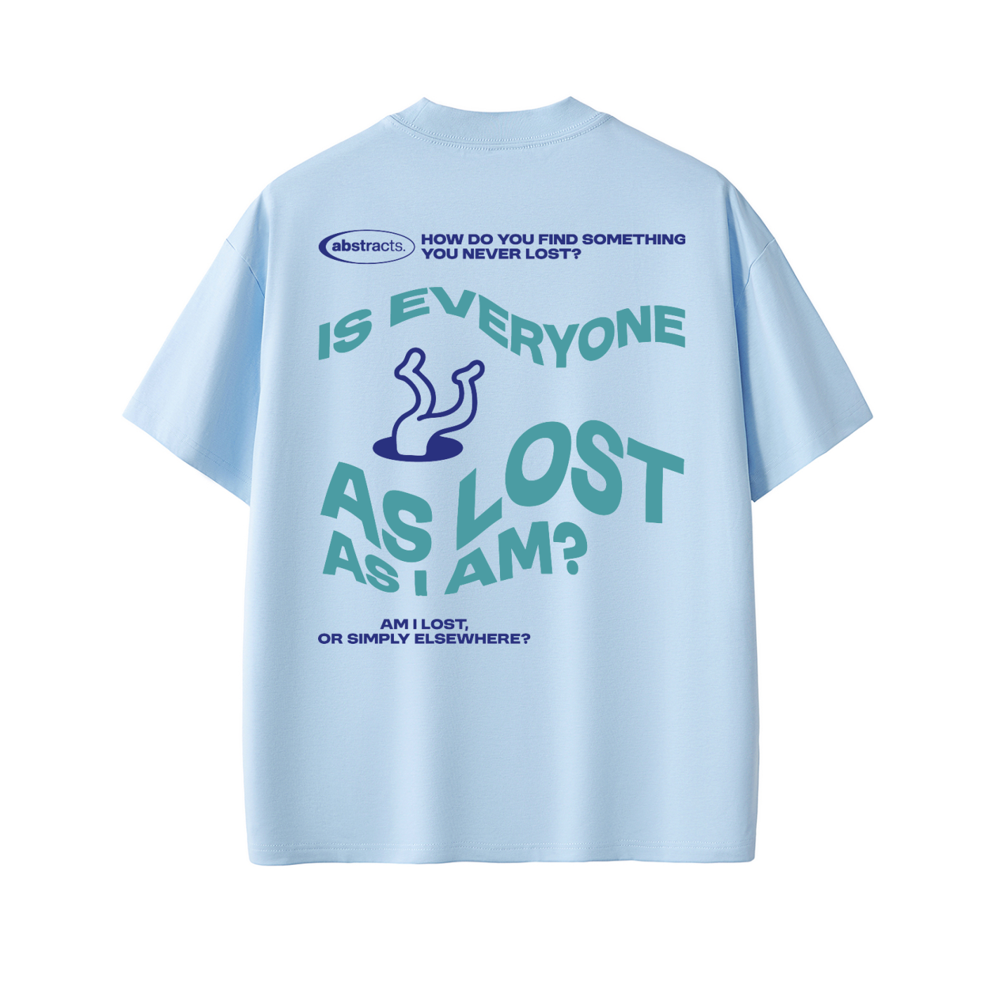 SKY BLUE TEE - TO BE LOST