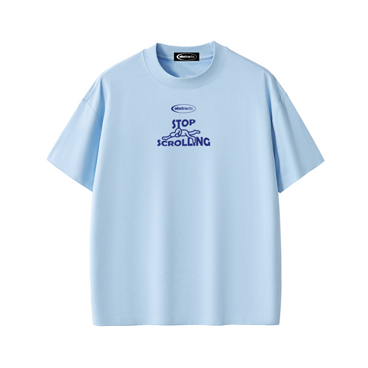 SKY BLUE TEE - STOP SCROLLING
